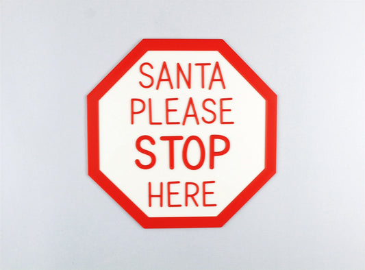3D Printed Santa Stop Here Door Sign